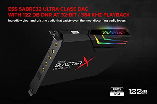 Creative Sound BlasterX AE-5 Plus SABRE32-class Hi-res 32-bit/384 kHz PCIe Gaming Sound Card and DAC with Dolby Digital and DTS, Xamp Discrete Headphone Bi-amp, Up to 122dB SNR, RGB Lighting System Creative Sound BlasterX AE-5 Plus SABRE32-class Hi-res 32-bit/384 kHz PCIe Gaming Sound Card and DAC with Dolby Digital and DTS, Xamp Discrete Headphone Bi-amp, Up to 122dB SNR, RGB Lighting System